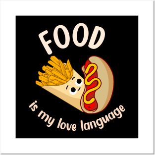 Food is My Love Language Posters and Art